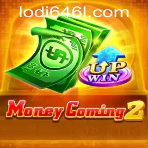 Exploring the Exciting World of MoneyComing2: A Comprehensive Guide to Lodi646